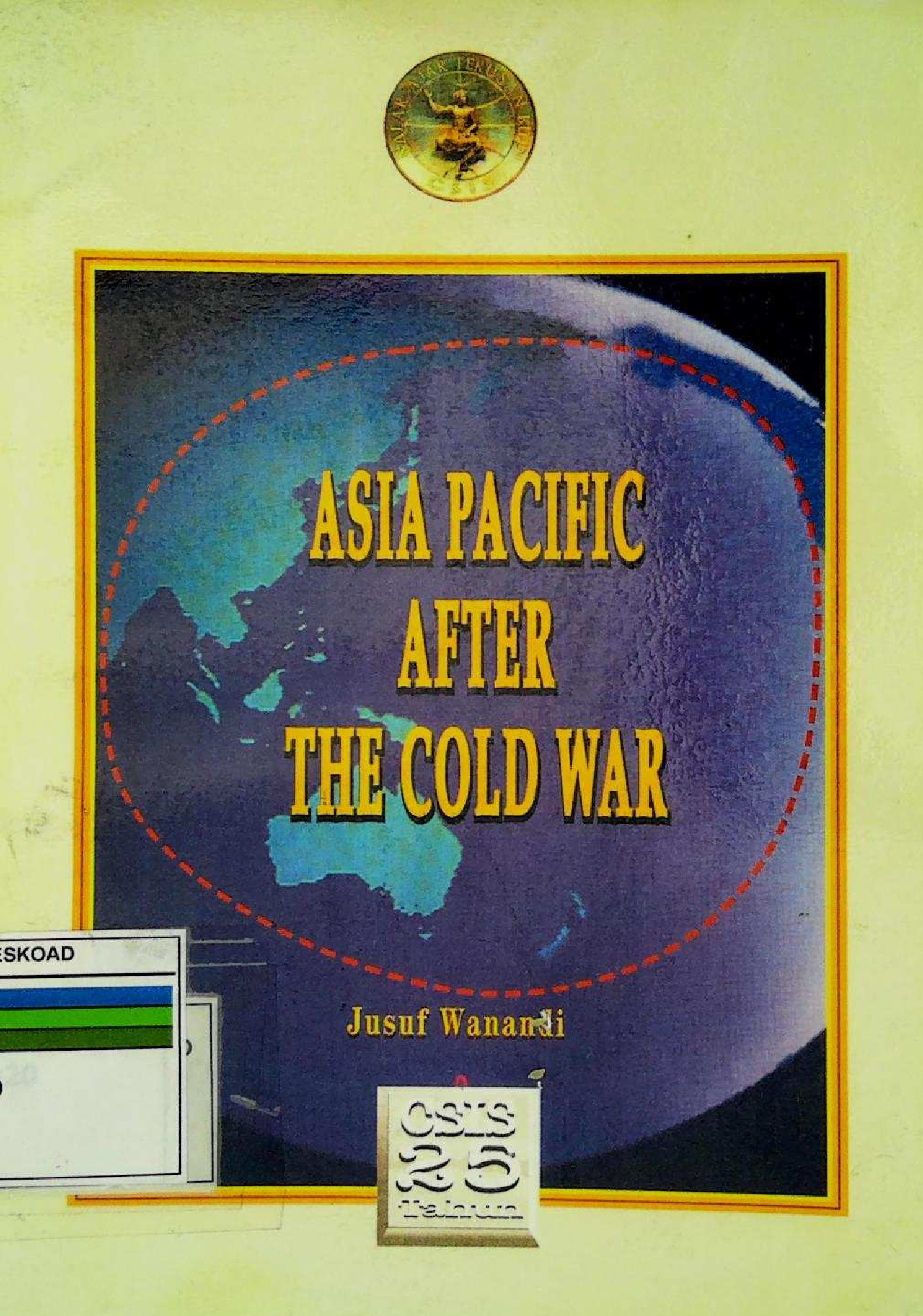 Asia Pacific After The Cold War